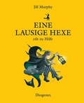 Cover: Eine lausige Hexe eilt zu Hilfe - Diogenes