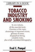 Cover: Tobacco Industry and Smoking - Facts On File Inc