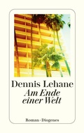Cover: Am Ende einer Welt - Diogenes