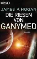Cover: Die Riesen von Ganymed - Heyne