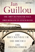 Cover: Der Br&uuml;ckenbauer, Die Br&uuml;der, Die Heimkehrer - (3in1-Bundle) - Heyne