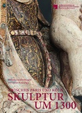 Cover: Skulptur um 1300 - Michael Imhof Verlag