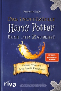 Abbildung von: Das inoffizielle Harry-Potter-Buch der Zauberei - Riva