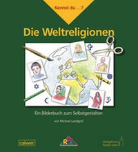 Abbildung von: Kennst du...? Die Weltreligionen - Calwer