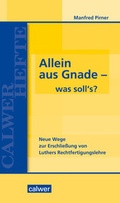 Cover: Allein aus Gnade - was soll`s? - Calwer