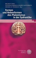 Cover: Formen und Nebenformen des Platonismus in der Sp&auml;tantike - Universit&auml;tsverlag Winter