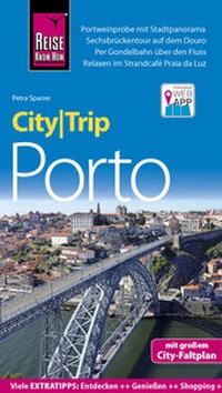 Abbildung von: Reise Know-How CityTrip Porto - Reise Know-How Verlag Peter Rump GmbH