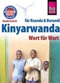Cover: Reise Know-How Sprachf&uuml;hrer Kinyarwanda - Wort f&uuml;r Wort (f&uuml;r Ruanda und Burundi) - Reise Know-How Verlag Peter Rump GmbH