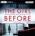 Cover: The Girl Before - Sie war wie du. Und jetzt ist sie tot. - Der H&ouml;rverlag