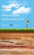 Cover: WeitLandWeit - Gro&szlig;stadtlosGro&szlig; - Verlag PH.C.W. SCHMIDT bei Rudolph Druck