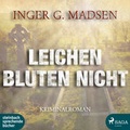 Cover: Leichen bluten nicht - steinbach sprechende b&uuml;cher