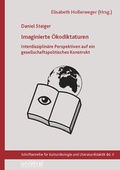 Cover: Imaginierte &Ouml;kodiktaturen - universi - Universit&auml;tsverlag Siegen