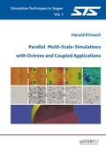 Cover: Parallel Multi-Scale-Simulations with Octrees and Coupled Applications - universi - Universit&auml;tsverlag Siegen