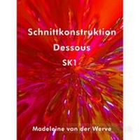 Abbildung von: Schnittkonstruktion Dessous SK1 - Deine Dessous