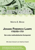 Cover: Johann Friedrich Lampe 1702/03-1751 - Evangelisch-methodistische Kirche (Kd&ouml;R)