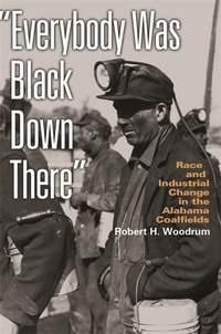 Abbildung von: Everybody Was Black Down There - University of Georgia Press