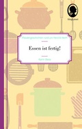 Cover: Essen ist fertig! Plaudergeschichten f&uuml;r Senioren - Singliesel