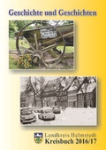 Cover: Kreisbuch Landkreis Helmstedt 2016/2017 - Landkreis Helmstedt
