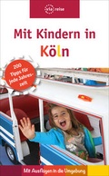 Cover: Mit Kindern in K&ouml;ln - via reise