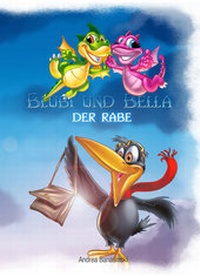 Enlarge image Cover: Blubi und Bella, der Rabe - Blubi und Bella