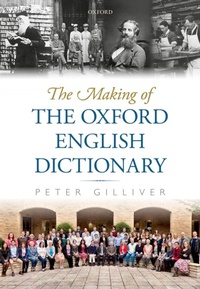 Abbildung von: The Making of the Oxford English Dictionary - OUP eBook