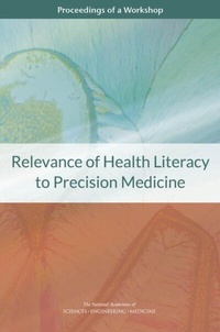 Abbildung von: Relevance of Health Literacy to Precision Medicine - National Academies Press
