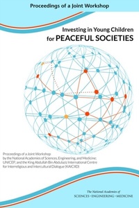 Abbildung von: Investing in Young Children for Peaceful Societies - National Academies Press