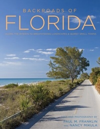 Abbildung von: Backroads of Florida - Second Edition - Voyageur Press
