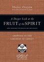 Cover: A Deeper Look at the Fruit of the Spirit - Growing in the Likeness of Christ - Inter-Varsity Press,US