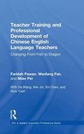 Cover: Teacher Training and Professional Development of Chinese English Language Teachers - Routledge