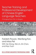 Cover: Teacher Training and Professional Development of Chinese English Language Teachers - Routledge