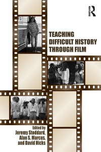 Enlarge image Cover: Teaching Difficult History through Film - Routledge