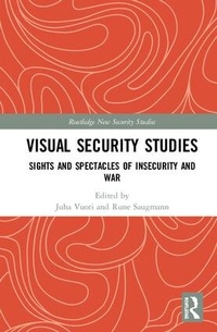 Enlarge image Cover: Visual Security Studies - Routledge