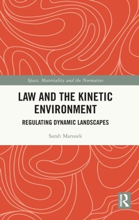 Abbildung von: Law and the Kinetic Environment - Routledge