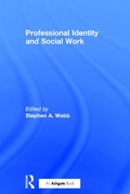 Cover: Professional Identity and Social Work - Routledge