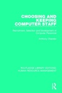 Cover: Choosing and Keeping Computer Staff - Routledge