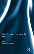 Cover: J.M. Coetzee: Fictions of the Real - Routledge
