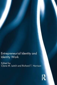 Enlarge image Cover: Entrepreneurial Identity and Identity Work - Routledge