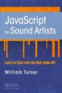 Cover: JavaScript for Sound Artists - Routledge