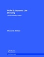 Cover: FORCE: Dynamic Life Drawing - CRC Press