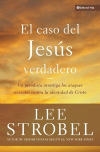 Abbildung von: El Caso del Jesus Verdadero - Vida Publishers