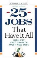 Cover: 25 Jobs That Have It All - Facts On File Inc