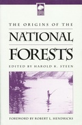 Cover: Origins of the National Forests - Duke University Press