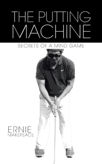 Abbildung von: The Putting Machine - AUTHORHOUSE