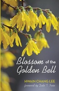 Cover: Blossom of the Golden Bell - Wipf & Stock Publishers