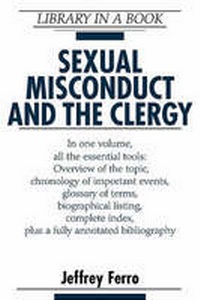 Enlarge image Cover: Sexual Misconduct and the Clergy - Facts On File Inc