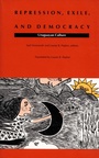 Cover: Repression, Exile, and Democracy - Duke University Press