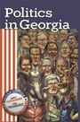 Cover: Politics in Georgia - University of Georgia Press