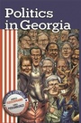 Cover: Politics in Georgia - University of Georgia Press