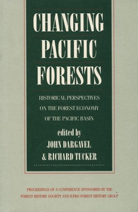 Enlarge image Cover: Changing Pacific Forests - Duke University Press